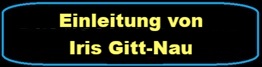 Einleitung von Iris Gitt-Nau